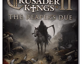 The Reaper's Due DLC of Crusader Kings 2 Game Free on Steam
