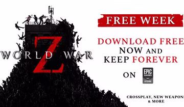 World War Z Game Cross-Play Enabled and Free on Epic Games Store