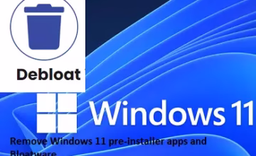 Debloat Windows 11 and Improve Performance