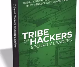 Tribe of Hackers Security Leaders -Cybersecurity eBook for Free($15)