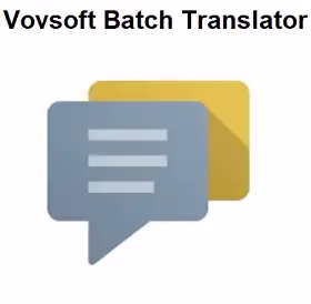 Vovsoft Batch Translator Free License -Translates Multi texts instantly