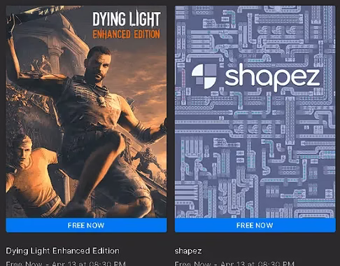 Get DYING LIGHT ENHANCED EDITION and SHAPEZ for Free Now!