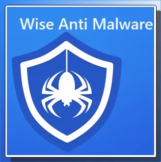 Wise Anti Malware: Secure and Optimize Your Windows