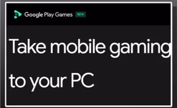 Play Android Games on Your PC with Google Play Games