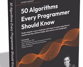 Free eBook Alert: ‘50 Algorithms Every Programmer Should Know’ - Save $40!