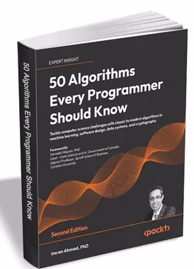 Free eBook Alert: ‘50 Algorithms Every Programmer Should Know’ - Save $40!