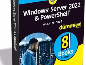 Windows Server 2022 & PowerShell All-in-One For Dummies eBook for FREE
