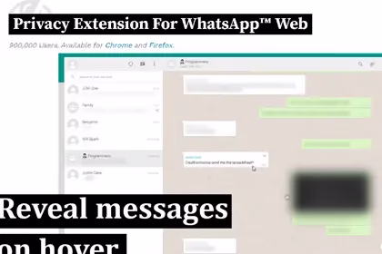 Privacy Extension for WhatsApp Web [Chrome/Firefox]