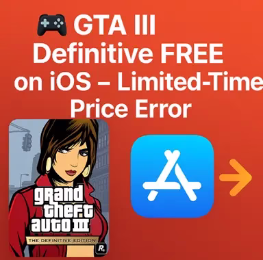 🎮🔥 GTA III–Definitive Edition Is FREE on iOS Right Now