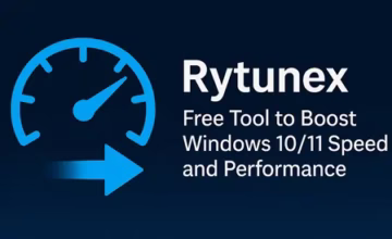 🚀Rytunex: Free Tool to Boost Windows 10/11 Speed and Performance