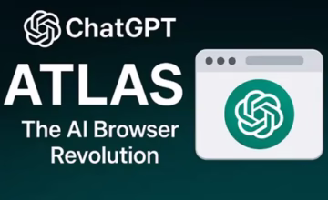 ChatGPT Atlas Browser: OpenAI’s AI-Powered Chrome Alternative