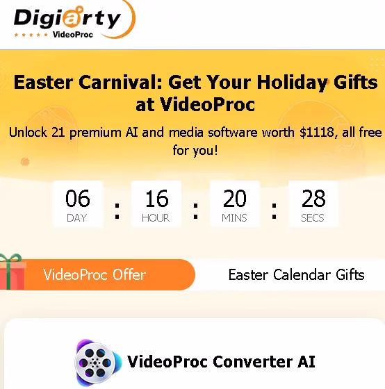VideoProc Easter Carnival 2026 - Easter Carnival Get Your Holiday Gifts at VideoProc