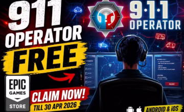 911 Operator FREE on Epic Games Store (Android & iOS) — Claim Before April 30, 2026