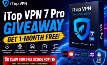 iTop VPN 7 Pro Giveaway: Get 1-Month FREE Subscription Worth $11.99 (May 2026)